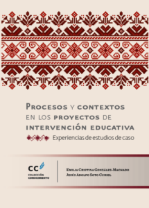 Procesos y contextos en los proyectos de intervención educativa