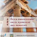 Ética profesional en el ejercicio del derecho