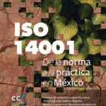 ISO 14001. De la norma a la práctica en México