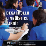 Desarrollo lingüístico tardío en poblaciones hispanohablantes