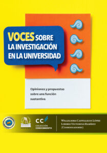 Voces sobre la investigación en la universidad