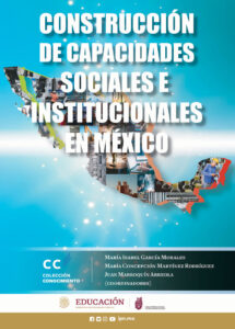 Construcción de capacidades sociales e institucionales en México