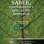 Saber, conocimiento y educación ambiental