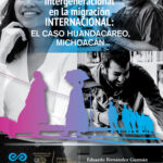 Movilidad social intergeneracional en la migración internacional: el caso Huandacareo, Michoacán