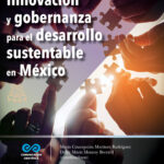Innovación y Gobernanza para el desarrollo sustentable en México