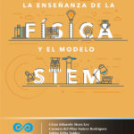 La enseñanza de la física y el modelo STEM