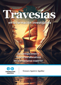 Travesía en la formación investigativa: De navegaciones e itinerarios educativos en la enseñanza superior