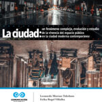 La ciudad: un fenómeno complejo