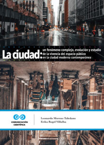 La ciudad: un fenómeno complejo