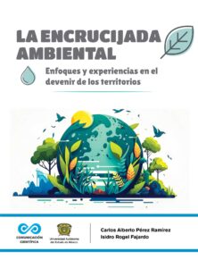 La encrucijada ambiental
