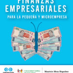 Finanzas empresariales para la pequeña y microempresa