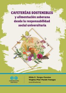 Cafeterías sostenibles y alimentación soberana desde la responsabilidad social universitaria