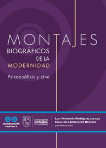 Montajes biográficos de la modernidad
