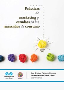 Prácticas de marketing y estudios en los mercados de consumo