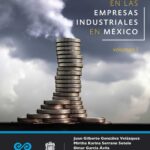 Los costos en las empresas industriales en México. Volumen 1