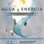 Agua y energía: actualidad y retos para un desarrollo sostenible