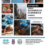 Estudios sobre el desarrollo económico en México: un enfoque multifactorial, volumen 2
