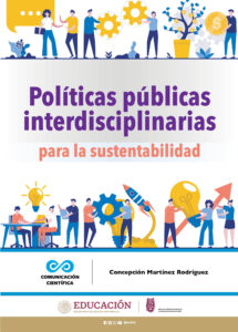 Políticas públicas interdisciplinarias para la sustentabilidad
