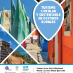 Turismo circular y sustentable en destinos rurales