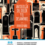 Antología del dolor y el desamparo