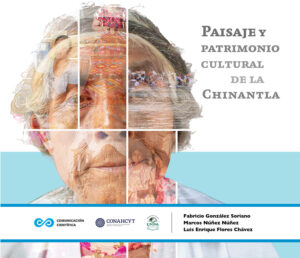 Paisaje y Patrimonio Cultural de la Chinantla