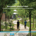 Acciones educativas: desarrollo de proyectos académicos comunitarios sustentables