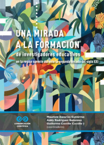 Una mirada a la formación de investigadores educativos en la región Sureste durante la segunda década del siglo XXI