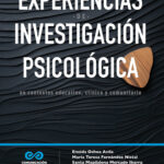 Experiencias de investigación psicológica en contextos educativo, clínico y comunitario: factores psicosociales