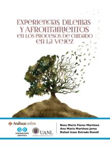 Experiencias, dilemas y afrontamientos en los procesos de cuidado en la vejez