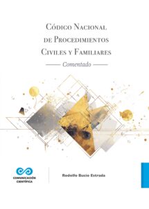 Código Nacional de Procedimientos Civiles y Familiares.