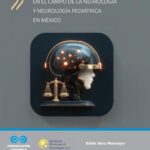 Casos clínicos médico-legales en el campo de la neurología y neurología pediátrica en México