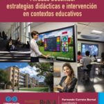 Miradas docentes: estrategias didácticas e intervención en contextos educativos