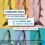 Condición física de las poblaciones de lisa Mugil spp. del Pacífico mexicano
