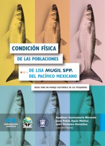 Condición física de las poblaciones de lisa Mugil spp. del Pacífico mexicano