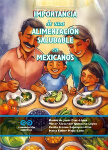 Importancia de una alimentación saludable en mexicanos