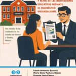 Identificando las necesidades y retos de las instituciones educativas mediante el diagnóstico organizacional