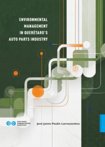 Environmental Management in Querétaro’s Auto Parts Industry