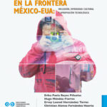Niñez migrante en la frontera México-EUA