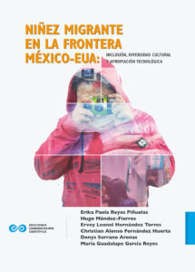 Niñez migrante en la frontera México-EUA