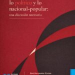 Acercamientos a lo político y lo nacional-popular