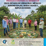 El programa Producción para el Bienestar en el estado de Veracruz, México: aprendizajes, resultados e implicaciones