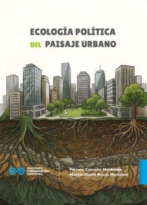 Ecología política del paisaje urbano