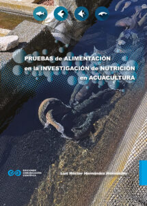 Pruebas de alimentación en la investigación de nutrición en acuacultura