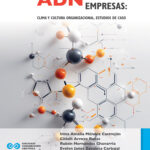 El ADN de las empresas: clima y cultura organizacional