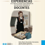 Experiencias de la práctica docente según egresados de una institución formadora de docentes