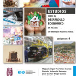 Estudios sobre el desarrollo económico en México