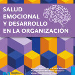 Salud emocional y desarrollo en la organización