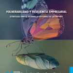 Vulnerabilidad y resiliencia empresarial