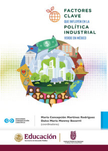 Factores clave que influyen en la política industrial verde en México